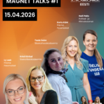 Magnet Talks tööandja brändingu järelseminar – Instari esinejad Kersti Vannas ja Annika Alus ning Prisma Peremarketi ja Politsei- ja Piirivalveameti võidutööde tutvustus Spring Hubis Tallinnas