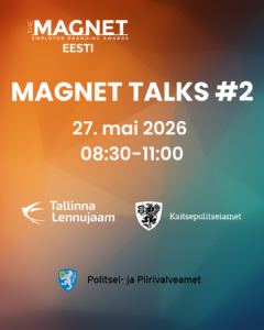 Magnet Talks tööandja brändingu järelseminar – Tallinna Lennujaam, Politsei- ja Piirivalveamet ja Kaitsepolitseiamet esinejad, moderaator Kersti Vannas (Instar)