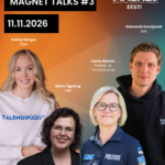 Magnet Talks tööandja brändingu järelseminar – aasta tööandja brändingu spetsialist Maret Tigasing, Bolt, Elisa ja Politsei- ja Piirivalveamet esinejad ning moderaator Kersti Vannas (Instar)