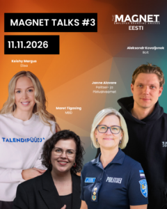 Magnet Talks tööandja brändingu järelseminar – aasta tööandja brändingu spetsialist Maret Tigasing, Bolt, Elisa ja Politsei- ja Piirivalveamet esinejad ning moderaator Kersti Vannas (Instar)