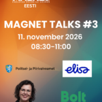 Magnet Talks tööandja brändingu järelseminar – aasta tööandja brändingu spetsialist Maret Tigasing, Bolt, Elisa ja Politsei- ja Piirivalveamet esinejad ning moderaator Kersti Vannas (Instar)
