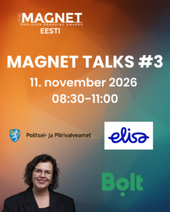 Magnet Talks tööandja brändingu järelseminar – aasta tööandja brändingu spetsialist Maret Tigasing, Bolt, Elisa ja Politsei- ja Piirivalveamet esinejad ning moderaator Kersti Vannas (Instar)